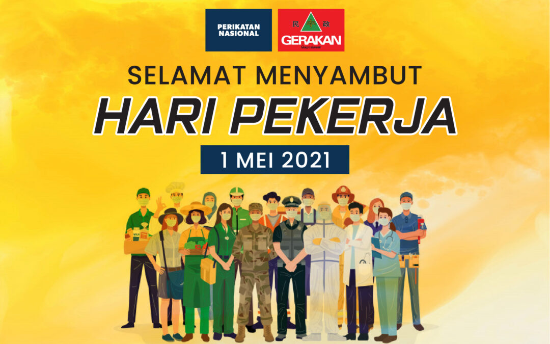 Perutusan Hari Pekerja 2021 Parti Gerakan Rakyat Malaysia